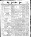 Yorkshire Post and Leeds Intelligencer Tuesday 26 July 1921 Page 1