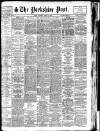Yorkshire Post and Leeds Intelligencer Monday 02 April 1928 Page 1