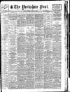 Yorkshire Post and Leeds Intelligencer Thursday 12 April 1928 Page 1