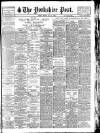 Yorkshire Post and Leeds Intelligencer Friday 04 May 1928 Page 1
