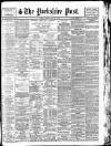 Yorkshire Post and Leeds Intelligencer Friday 25 May 1928 Page 1