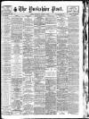 Yorkshire Post and Leeds Intelligencer Saturday 04 August 1928 Page 1
