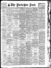 Yorkshire Post and Leeds Intelligencer Wednesday 08 August 1928 Page 1