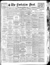 Yorkshire Post and Leeds Intelligencer Friday 07 September 1928 Page 1