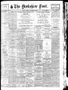Yorkshire Post and Leeds Intelligencer Tuesday 06 November 1928 Page 1