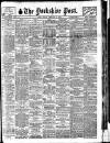 Yorkshire Post and Leeds Intelligencer Friday 01 February 1929 Page 1