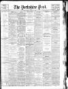 Yorkshire Post and Leeds Intelligencer Friday 08 August 1930 Page 1