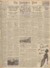 Yorkshire Post and Leeds Intelligencer Thursday 27 April 1950 Page 1