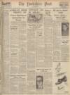 Yorkshire Post and Leeds Intelligencer Friday 01 September 1950 Page 1