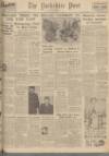 Yorkshire Post and Leeds Intelligencer Friday 24 November 1950 Page 1