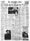 Yorkshire Post and Leeds Intelligencer Monday 22 March 1954 Page 1