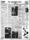 Yorkshire Post and Leeds Intelligencer Thursday 29 April 1954 Page 1