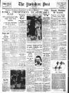 Yorkshire Post and Leeds Intelligencer Tuesday 01 June 1954 Page 1