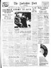 Yorkshire Post and Leeds Intelligencer Wednesday 15 December 1954 Page 1