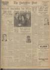 Yorkshire Post and Leeds Intelligencer Thursday 01 September 1955 Page 1