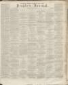 Dundee People's Journal Saturday 09 November 1861 Page 1