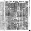 Dundee People's Journal Saturday 10 February 1883 Page 1