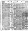 Dundee People's Journal Saturday 05 March 1887 Page 1