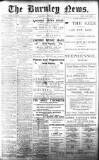 Burnley News Wednesday 19 February 1913 Page 1