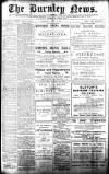 Burnley News Wednesday 16 April 1913 Page 1
