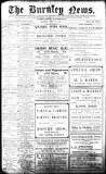 Burnley News Saturday 19 April 1913 Page 1