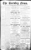 Burnley News Wednesday 23 April 1913 Page 1