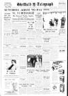 Sheffield Daily Telegraph Monday 30 January 1950 Page 1