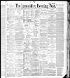 Lancashire Evening Post Tuesday 04 January 1887 Page 1