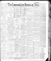 Lancashire Evening Post Friday 07 January 1887 Page 1