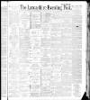 Lancashire Evening Post Tuesday 11 January 1887 Page 1