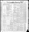 Lancashire Evening Post Saturday 12 February 1887 Page 1