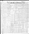 Lancashire Evening Post Monday 14 February 1887 Page 1