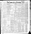 Lancashire Evening Post Thursday 17 February 1887 Page 1
