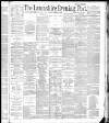 Lancashire Evening Post Friday 18 March 1887 Page 1