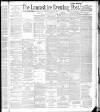 Lancashire Evening Post Saturday 19 March 1887 Page 1