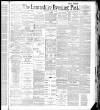 Lancashire Evening Post Wednesday 13 April 1887 Page 1