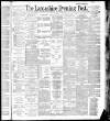 Lancashire Evening Post Tuesday 05 July 1887 Page 1