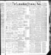 Lancashire Evening Post Saturday 03 September 1887 Page 1