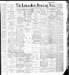 Lancashire Evening Post Monday 26 September 1887 Page 1