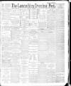 Lancashire Evening Post Thursday 01 December 1887 Page 1