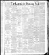 Lancashire Evening Post Tuesday 03 January 1888 Page 1