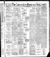 Lancashire Evening Post Saturday 17 March 1888 Page 1