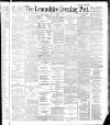 Lancashire Evening Post Tuesday 03 April 1888 Page 1