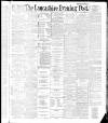Lancashire Evening Post Friday 06 April 1888 Page 1