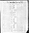 Lancashire Evening Post Wednesday 11 April 1888 Page 1
