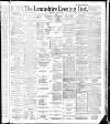 Lancashire Evening Post Wednesday 30 May 1888 Page 1