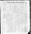 Lancashire Evening Post Wednesday 22 August 1888 Page 1