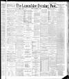 Lancashire Evening Post Friday 21 September 1888 Page 1