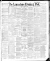 Lancashire Evening Post Monday 01 October 1888 Page 1