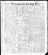 Lancashire Evening Post Monday 08 October 1888 Page 1